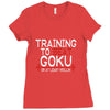 dragon ball z t shirt, train insaiyan t shirt training to beat goku dr Ladies Fitted T-Shirt