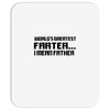 worlds greatest farter, i mean father Mousepad