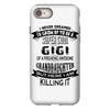 Super Cool Gigi Of A Freaking Awesome Granddaughter iPhone 8