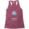 only 90s kids Racerback Tank