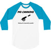 pig cannons making the impossible possible 3/4 Sleeve Shirt