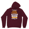 I Never Imagined I Would Be A Super Cool Autism Mom But Here I Am Kill Unisex Hoodie