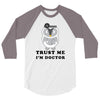 Trust Me i'm Doctor 3/4 Sleeve Shirt