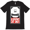 look at me T-Shirt