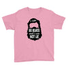 i like big beards and i cannot lie Youth Tee