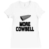 snl more cowbell Ladies Fitted T-Shirt