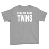 real men make twins (2) Youth Tee