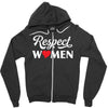Respect Women Zipper Hoodie