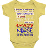 she is a crazy nurse Baby Onesie