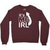 me irl Crewneck Sweatshirt