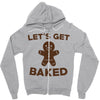 let's get baked Zipper Hoodie
