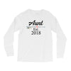 Aunt est.2018 Long Sleeve Shirts