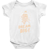 dream big Baby Bodysuit