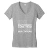 big disappointment come from high expectations Women's V-Neck T-Shirt
