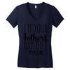 I'm Your Father's Day Gift Mom Says You're Welcome Women's V-Neck T-Shirt