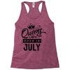 Queens Are Born In July Racerback Tank