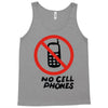 no cell phones Tank Top