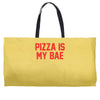 pizza is my bae ringer Weekender Totes