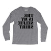 this is my selfie shirt Long Sleeve Shirts