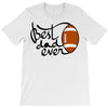 best dad ever T-Shirt