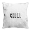 chill Throw Pillow