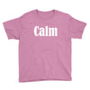 calm Youth Tee