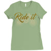 ride it Ladies Fitted T-Shirt