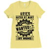 Aries Hated By Many Wanted By Plenty Ladies Fitted T-Shirt