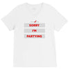 sorry i'm partying V-Neck Tee