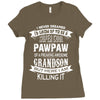 Super Cool Pawpaw Of A Freaking Awesome Grandson Ladies Fitted T-Shirt