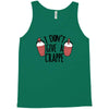 i don't give a crappe Tank Top
