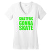 skaters gonna skate Women's V-Neck T-Shirt