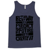 The Best Way to Predict the Future Is To Create It Tank Top