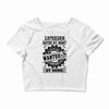 Capricorn Hated By Many Wanted By Plenty Crop Top