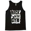 back in the gym Tank Top