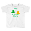 happy st patrik day Toddler T-shirt