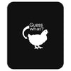 chiken butt Mousepad