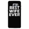 best wife ever Samsung Galaxy S7