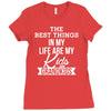 the best thing in my life are my kids and my grandkids Ladies Fitted T-Shirt
