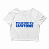 ask me why i'm jawsome Crop Top