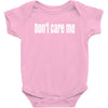 don't care me Baby Bodysuit
