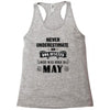 never underestimate an old man who was born in may Racerback Tank
