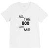 all the boo love me V-Neck Tee