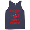 Reading Is My Superpower Tank Top