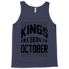 kings are born in october Tank Top