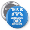 this is what an awesome dad looks like Pin-back button