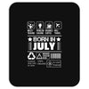 Born In July Mousepad