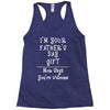 I Am Your Fathers Day Gift Mom Says You're Welcome Racerback Tank