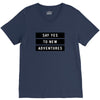 Say Tes to New Adventures V-Neck Tee