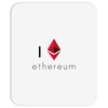 I Love Ethereum Mousepad